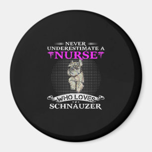 Imã Nunca Subestime Uma Enfermeira Que Ama Schnauzer