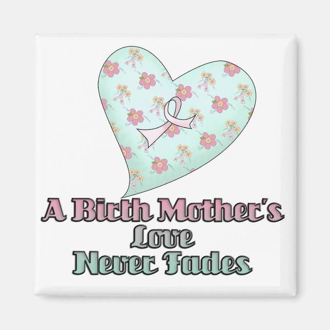 Imã O Amor das Mães Biológicas Nunca Diminui (Frente)