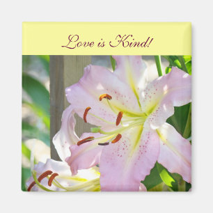 Imã O amor é gentil! ímãs presentes Flores Rosa Lírio