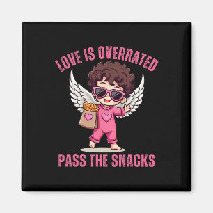 Imã O Amor é Superestimado P Os Snacks Engraçado Sarcá