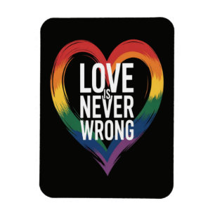 Ímã O amor nunca está errado Mês do Orgulho LGBT