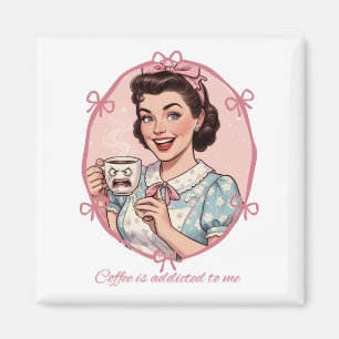 Imã O Café é Viciado em Mim Ilustração de Dona de Casa