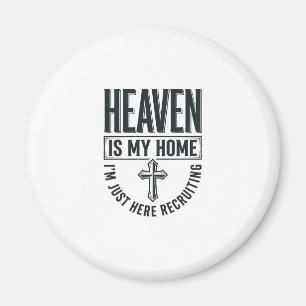 Imã O Céu É Minha Casa Camiseta Cristã de Recrutamento