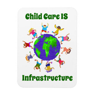 Ímã O Cuidado Infantil É Infraestrutura