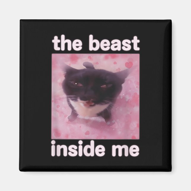 Imã O Dentro da Besta Me Engraçado Meme Gift Para Home (Frente)