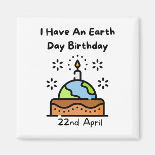 Imã O Dia da Terra é o meu aniversário do Pro Environm
