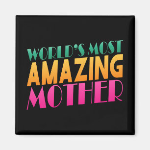 Imã O Dia de as mães mais incrível do mundo  Magnet