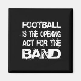 Imã O Futebol É O Ato De Abertura Para A Banda Dizer