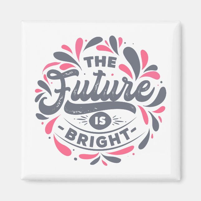 IMÃ O FUTURO É BRILHANTE (Frente)