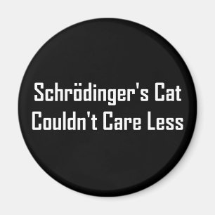 Imã O Gato de Schrodinger não se importava menos