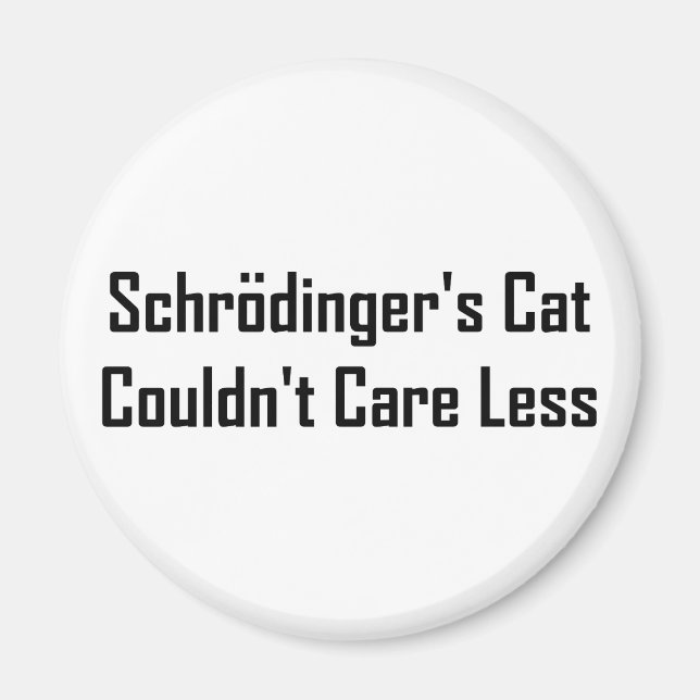 Imã O Gato de Schrodinger não se importava menos (Frente)