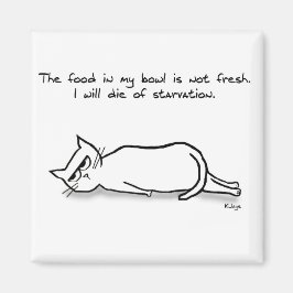 Imã O Gato Exige Comida Fresca - Magneta Gato Engraçad