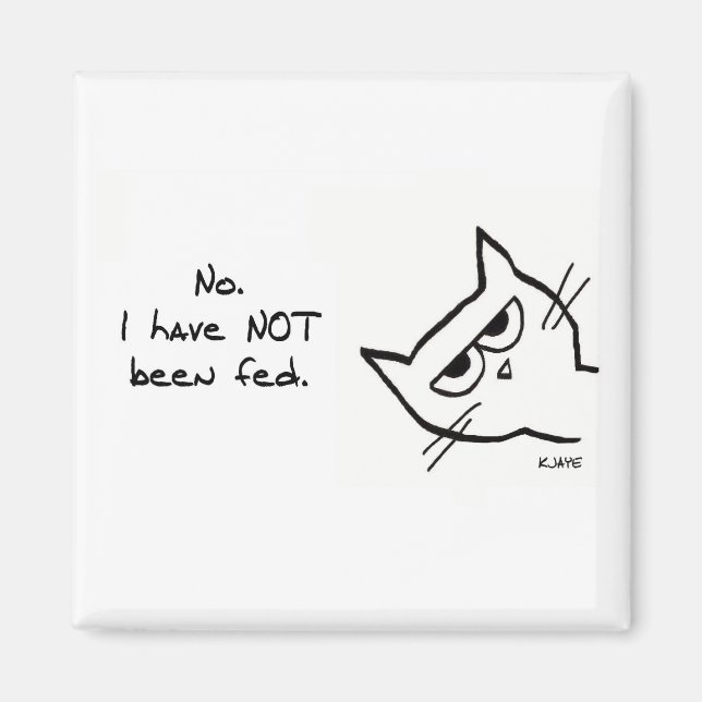 Imã O Gato NÃO foi alimentado - Magneta Gato Engraçado (Frente)