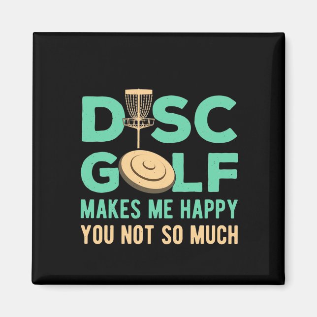 Imã O Golfe de Disco Me Torna Feliz (Frente)