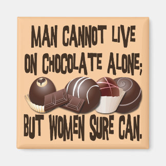 IMÃ O HOMEM NÃO PODE VIVER SOZINHO COM CHOCOLATE