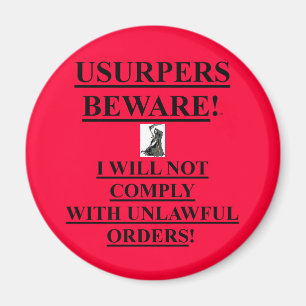 Imã O ímã com Usupers Beware! /Eu não cumprirei