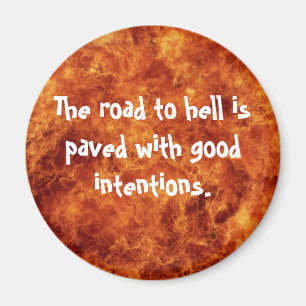 Imã O inferno está cheio de boas intenções