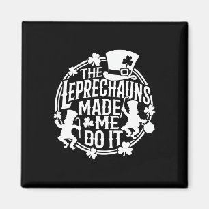Imã O Leprechaun Me Fez Fazer Isso Dia De São Patrício