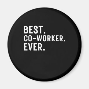 Imã O melhor colega de trabalho sempre fofo colegas de