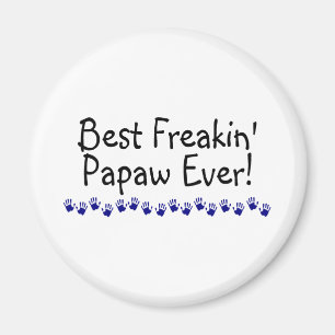 Imã O melhor mamão de Freakin nunca