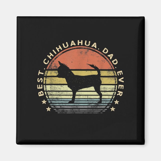 Imã O Melhor Pai Chihuahua De Cachorros Nunca Mais Pre (Frente)