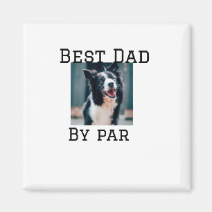 Imã O melhor pai por par dog pet, é simples.