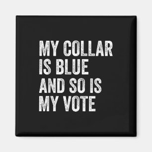 Imã O Meu Colar É Azul E O Meu Voto É Democrata