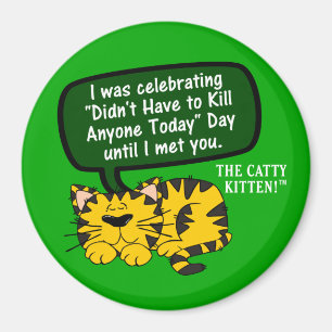 Imã O meu dia ia excelente até te ver