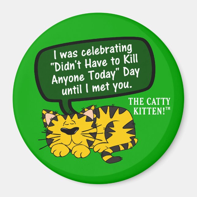 Imã O meu dia ia excelente até te ver (Frente)