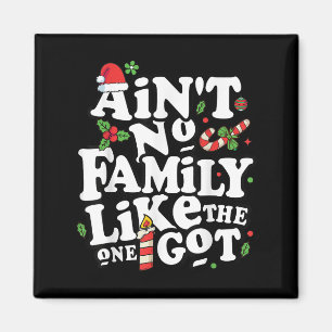 Imã O Natal não é família como a que tenho Camisetas