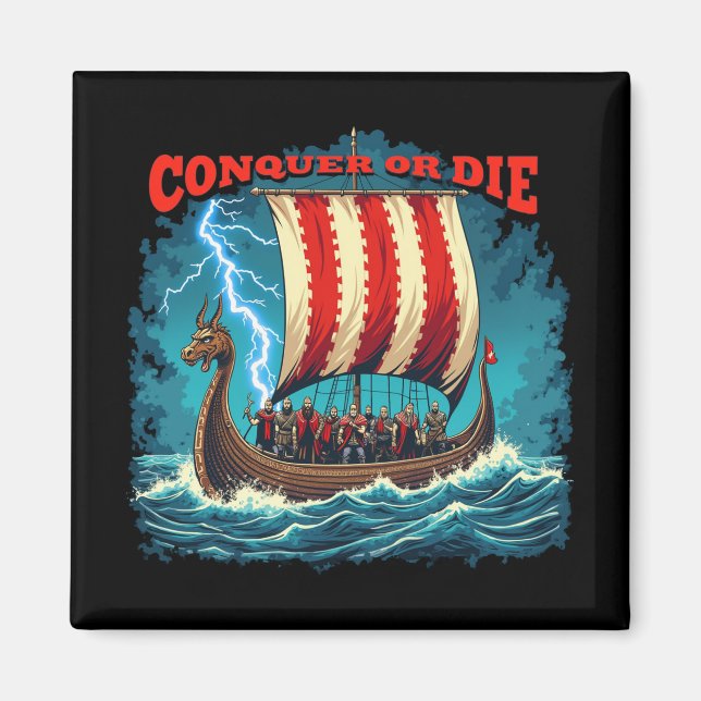 Imã O Navio Viking Nordic Warrior Conquistou Ou Morre (Frente)