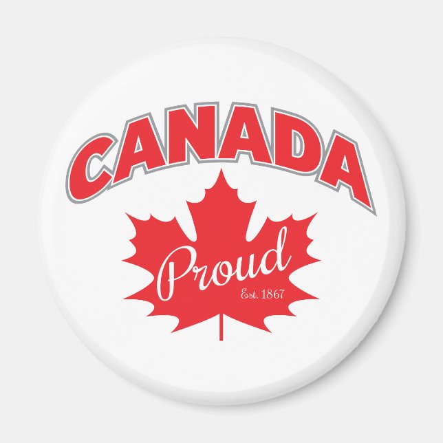 Imã "O Oriente Orgulhoso do Canadá. 1867" Com Gráfico  (Frente)