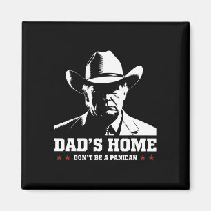 Imã O Papai Está em Casa Não Seja Um Panican Trump Cow