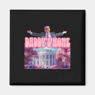 Imã O Papai Está em Casa Trump Rosa Trump Venceu 2024