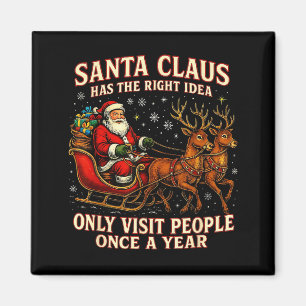 Imã O Papai Noel Tem a Ideia Certa Natal Divertido par