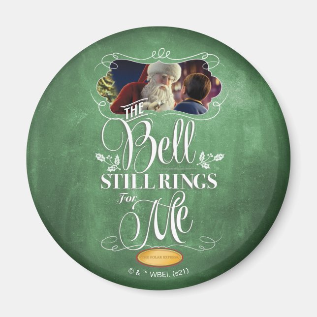 Imã O Polar Express | "The Bell Still Rings For Me" (Frente)
