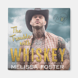 Imã O problema com o Whiskey Magnet