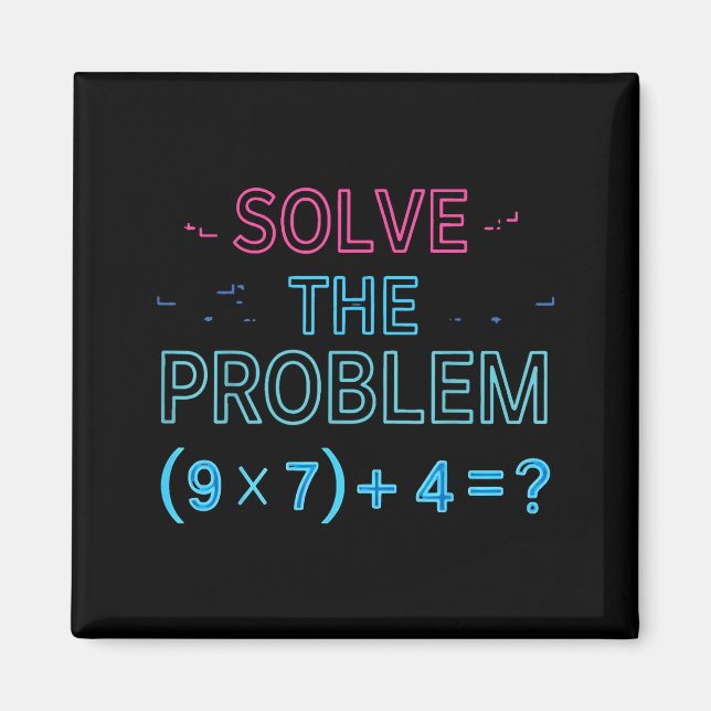 Imã O Problema de Matemática 67 do Meme Resolve (Frente)