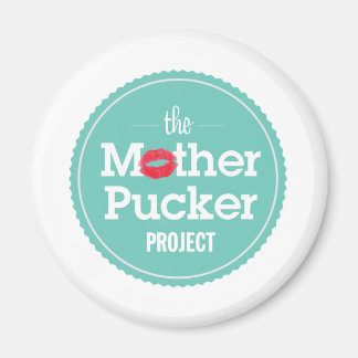 Imã O Projeto Pucker Mãe