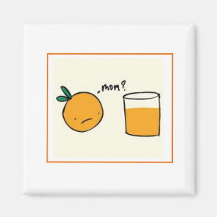 Imã O que a laranja disse ao O.J. Ímã