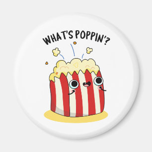 Imã O que é Poppin Funny Popcorn Pun