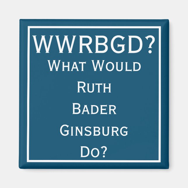 Imã O Que Faria O RBG? Magnet em azul (Frente)