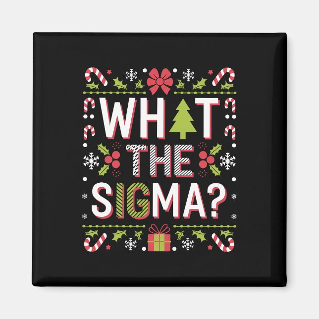 Imã O Que O Sigma Engraçado Clause Gen Alpha X-mas? (Frente)