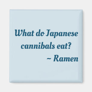 Imã O que os canibais japoneses comem? Ramen magnet