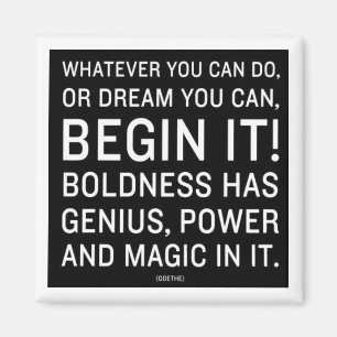 Imã "O Que Puderes Fazer, Ou Sonhar Que Consegues"