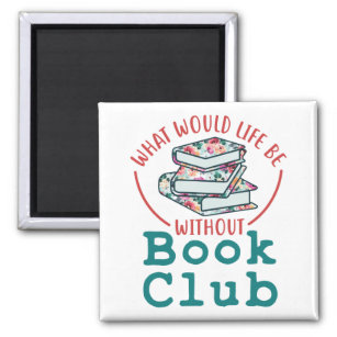 Imã O que seria a vida sem o Clube de Livros