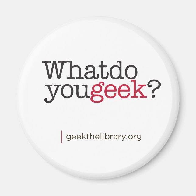 Imã O que você geek? (Frente)
