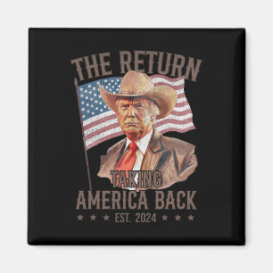Imã O Retorno do Cowboy Engraçado Trump 2024 Conquista