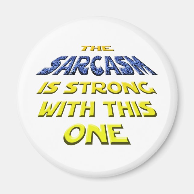Imã O Sarcasmo Está Forte Com Este (Frente)