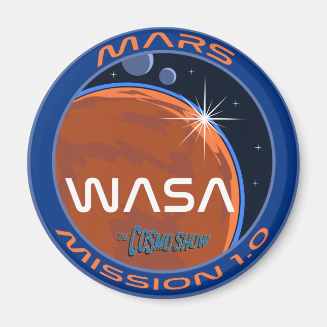 Imã O show do Cosmo | WASA Mission Patch Round Magnet (Frente)